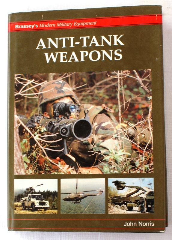 Anti Tank Weapons by John Norris